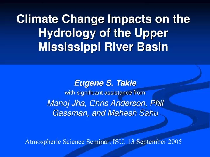 climate change impacts on the hydrology of the upper mississippi river basin