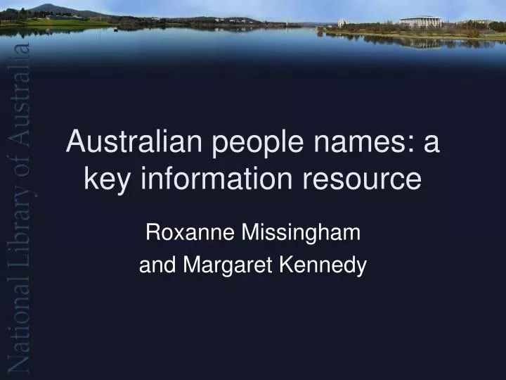 australian people names a key information resource