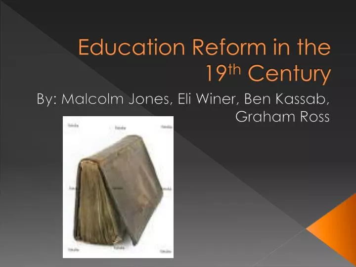 education reform in the 19 th century
