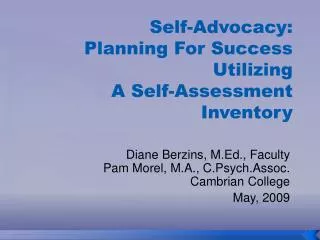 Self-Advocacy: Planning For Success Utilizing A Self-Assessment Inventory
