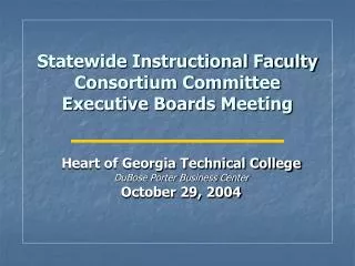 Statewide Instructional Faculty Consortium Committee Executive Boards Meeting