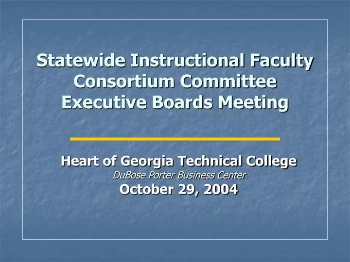 statewide instructional faculty consortium committee executive boards meeting