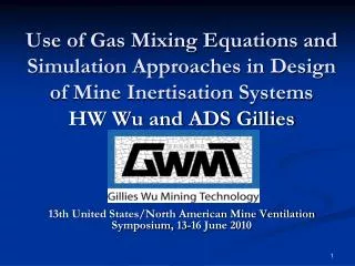 Use of Gas Mixing Equations and Simulation Approaches in Design of Mine Inertisation Systems