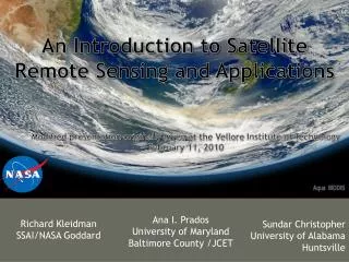 An Introduction to Satellite Remote Sensing and Applications
