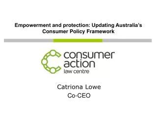 Empowerment and protection: Updating Australia’s Consumer Policy Framework