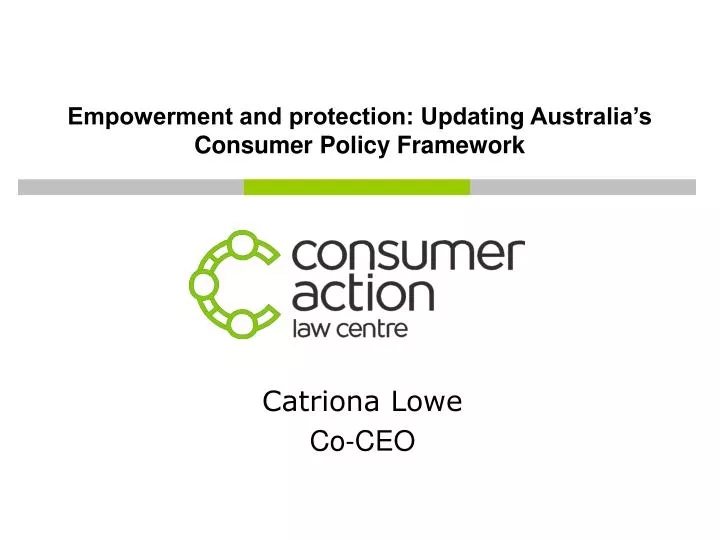 empowerment and protection updating australia s consumer policy framework