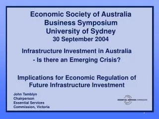Economic Society of Australia Business Symposium University of Sydney 30 September 2004
