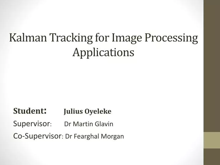 kalman tracking for image processing applications