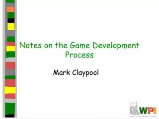 Notes on the Game Development Process