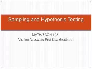 Sampling and Hypothesis Testing