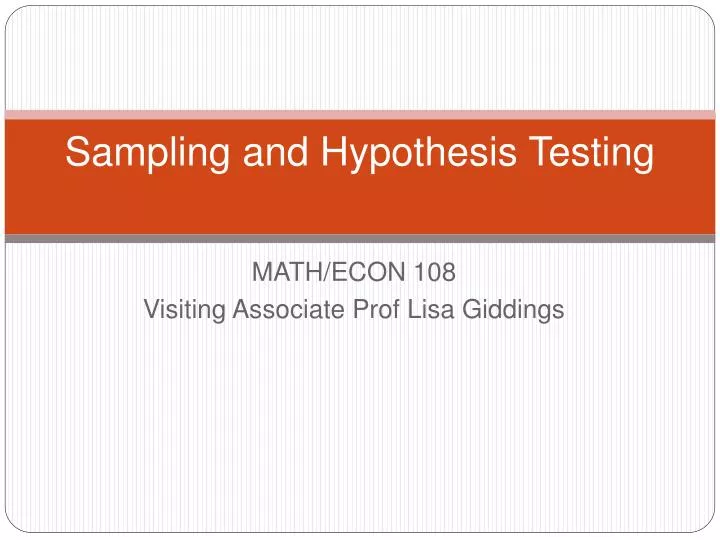 sampling and hypothesis testing