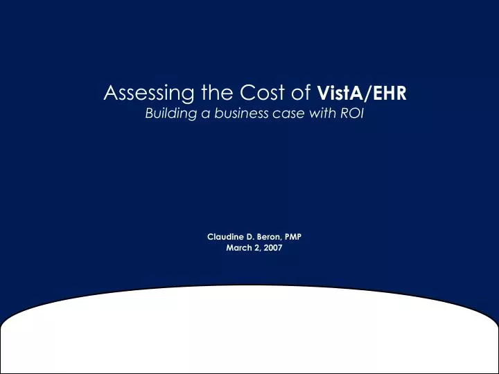 assessing the cost of vista ehr building a business case with roi