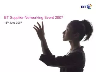 BT Supplier Networking Event 2007