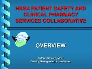 HRSA PATIENT SAFETY AND CLINICAL PHARMACY SERVICES COLLABORATIVE