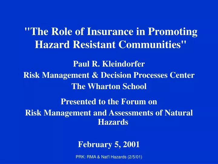 the role of insurance in promoting hazard resistant communities