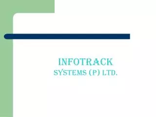 INFOTRACK Systems (P) Ltd.