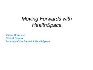 Moving Forwards with HealthSpace