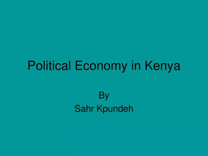 political economy in kenya