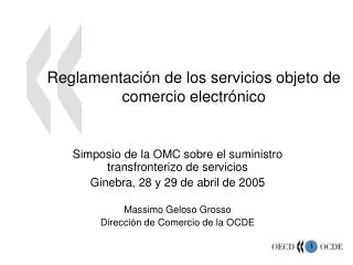 Reglamentación de los servicios objeto de comercio electrónico