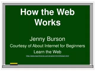 How the Web Works