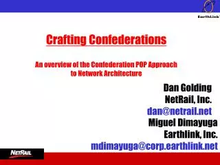 Crafting Confederations An overview of the Confederation POP Approach to Network Architecture