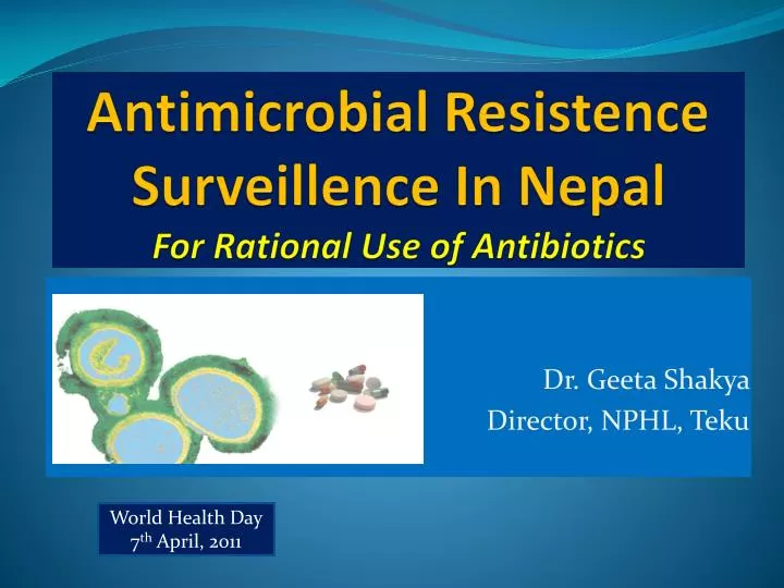 antimicrobial resistence surveillence in nepal for rational use of antibiotics