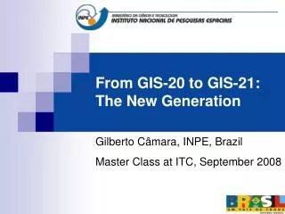 From GIS-20 to GIS-21: The New Generation
