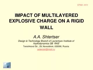 IMPACT OF MULTILAYERED EXPLOSIVE CHARGE ON A RIGID WALL