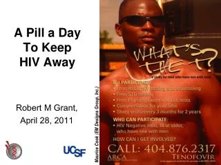 A Pill a Day To Keep HIV Away