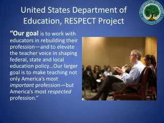 United States Department of Education, RESPECT Project