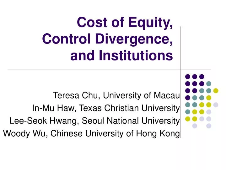 cost of equity control divergence and institutions