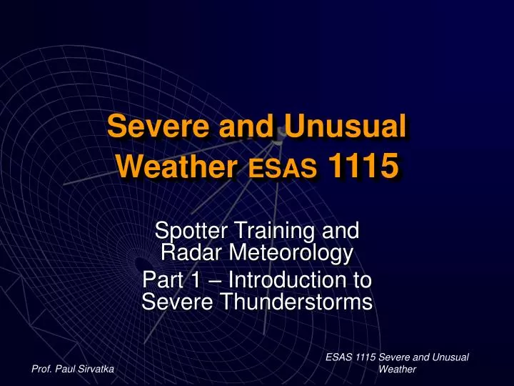 severe and unusual weather esas 1115