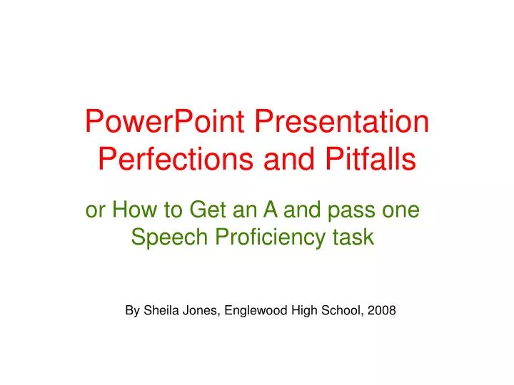 powerpoint presentation perfections and pitfalls