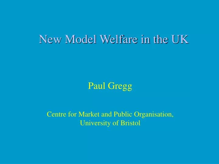 new model welfare in the uk