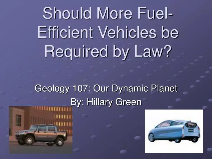 should more fuel efficient vehicles be required by law