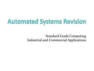 Automated Systems Revision