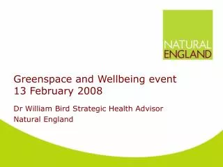 Greenspace and Wellbeing event 13 February 2008