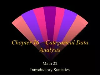 Chapter 16 – Categorical Data Analysis