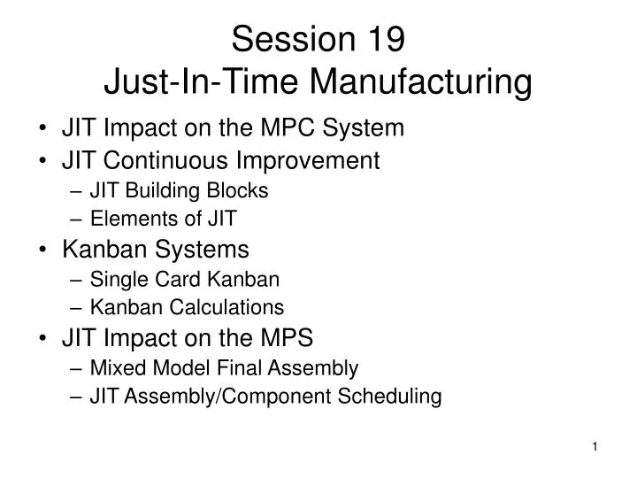 session 19 just in time manufacturing