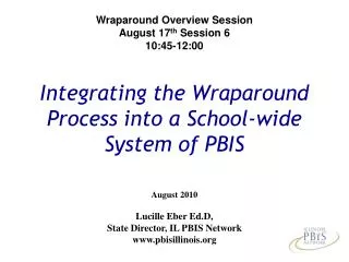Integrating the Wraparound Process into a School-wide System of PBIS