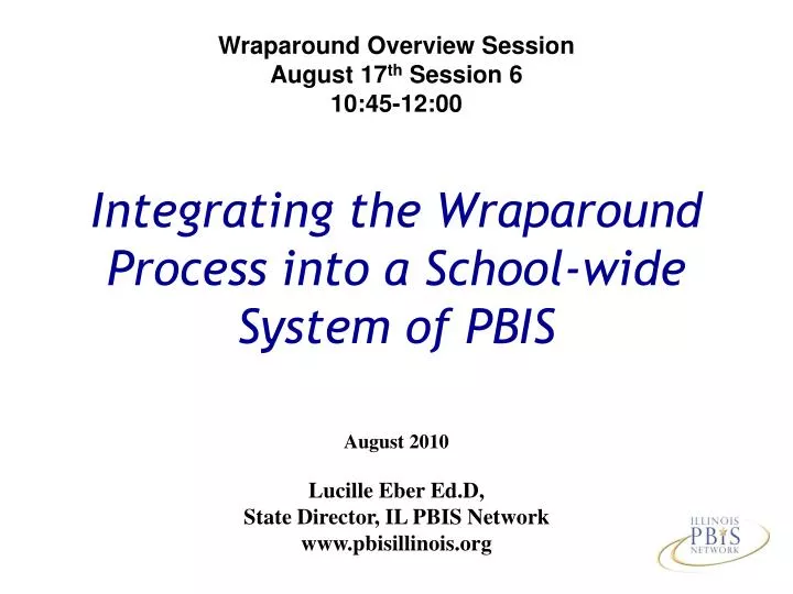 integrating the wraparound process into a school wide system of pbis