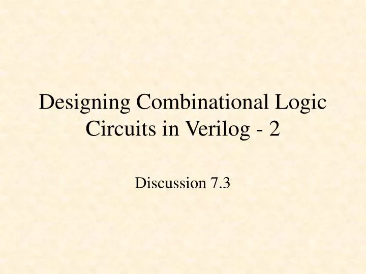 designing combinational logic circuits in verilog 2