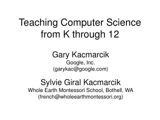 Teaching Computer Science from K through 12