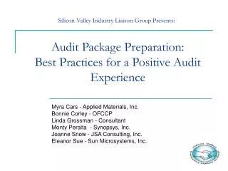 Audit Package Preparation: Best Practices for a Positive Audit Experience