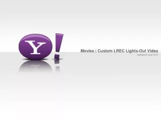 Movies | Custom LREC Lights-Out Video