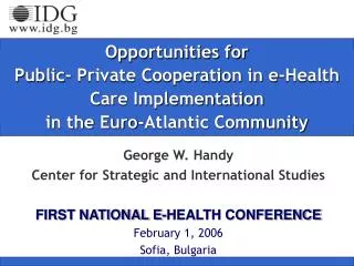 Opportunities for Public- Private Cooperation in e-Health Care Implementation in the Euro-Atlantic Community