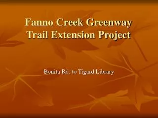Fanno Creek Greenway Trail Extension Project
