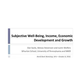 Subjective Well-Being, Income, Economic Development and Growth