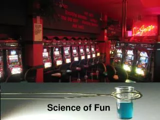 Science of Fun