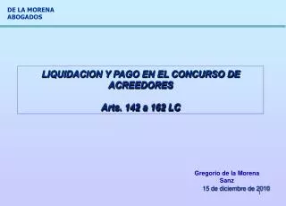 LIQUIDACION Y PAGO EN EL CONCURSO DE ACREEDORES Arts. 142 a 162 LC